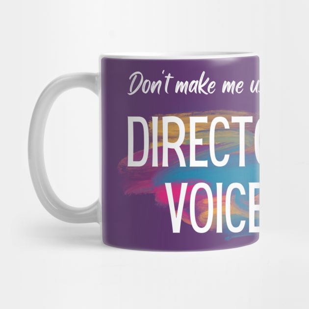 Director Voice by SandyJam